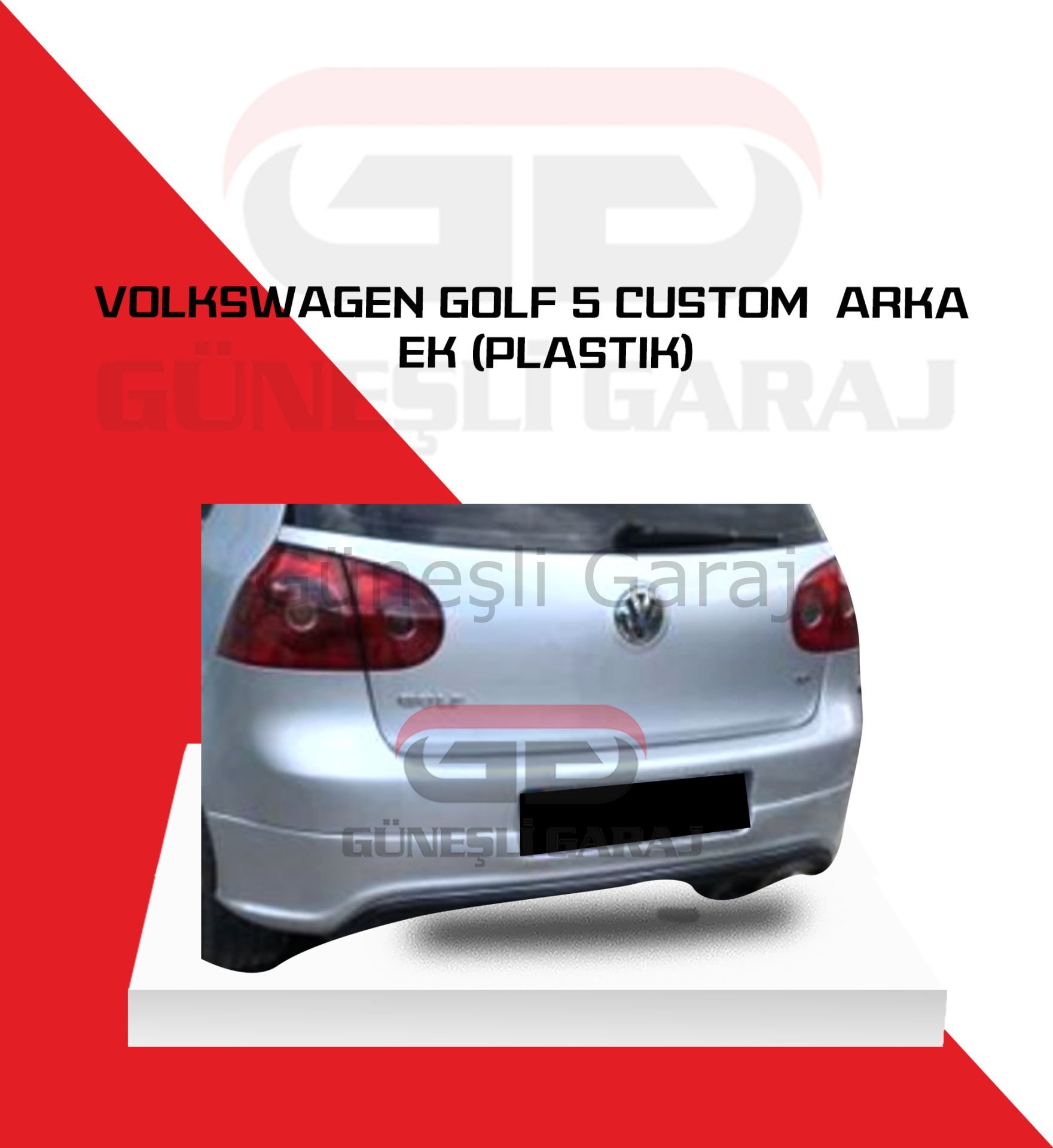Volkswagen Golf 5 Custom Arka Ek (Plastik)