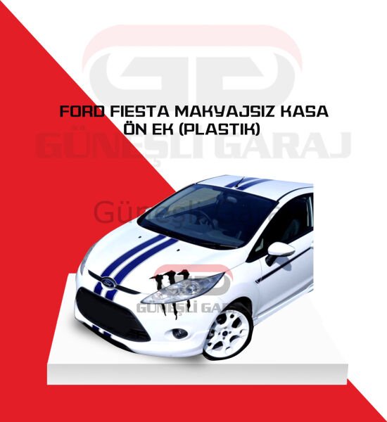 Ford Fiesta Makyajsız Kasa Ön Ek (Plastik)