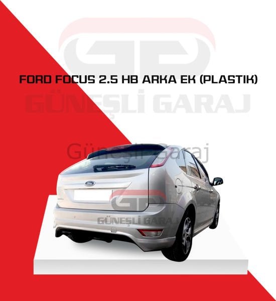 Ford Focus 2.5 Hb Arka Ek (Plastik)