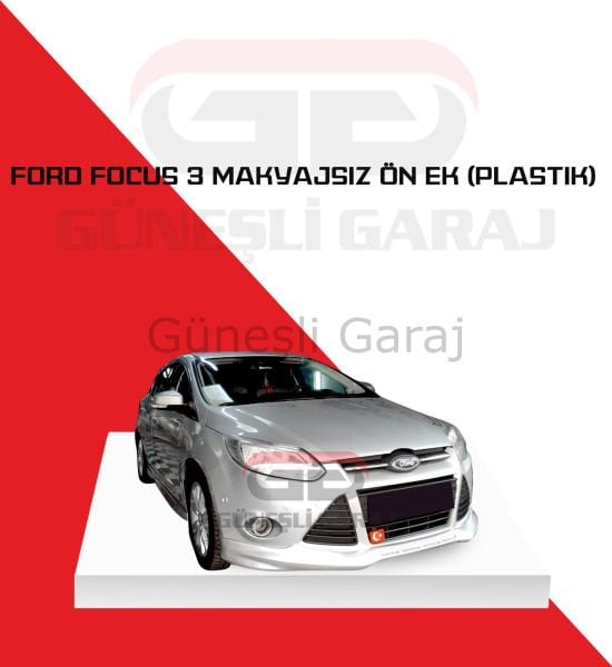 Ford Focus 3 Makyajsız Ön Ek (Plastik)