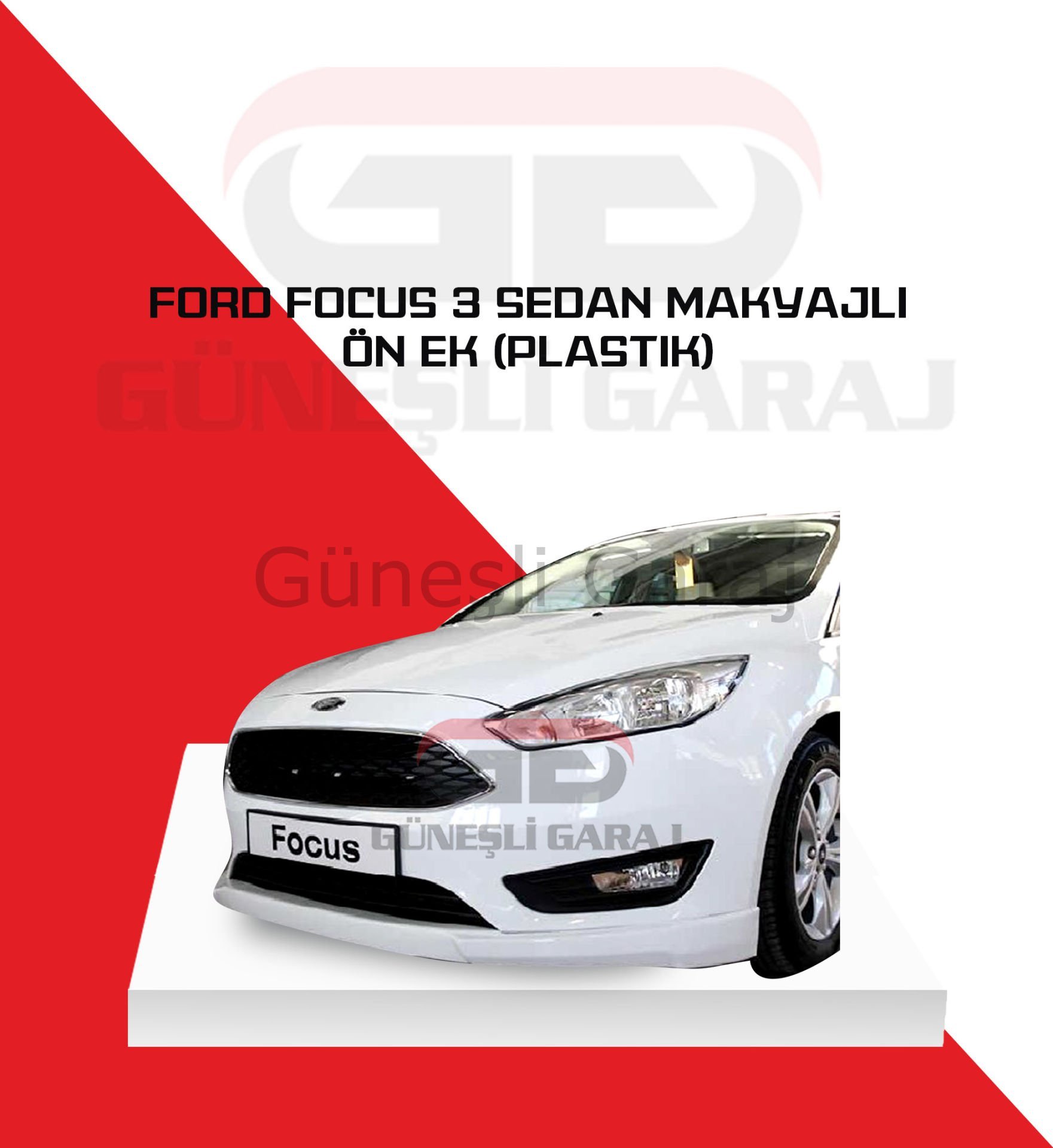 Ford Focus 3 Sedan Makyajlı Ön Ek (Plastik)
