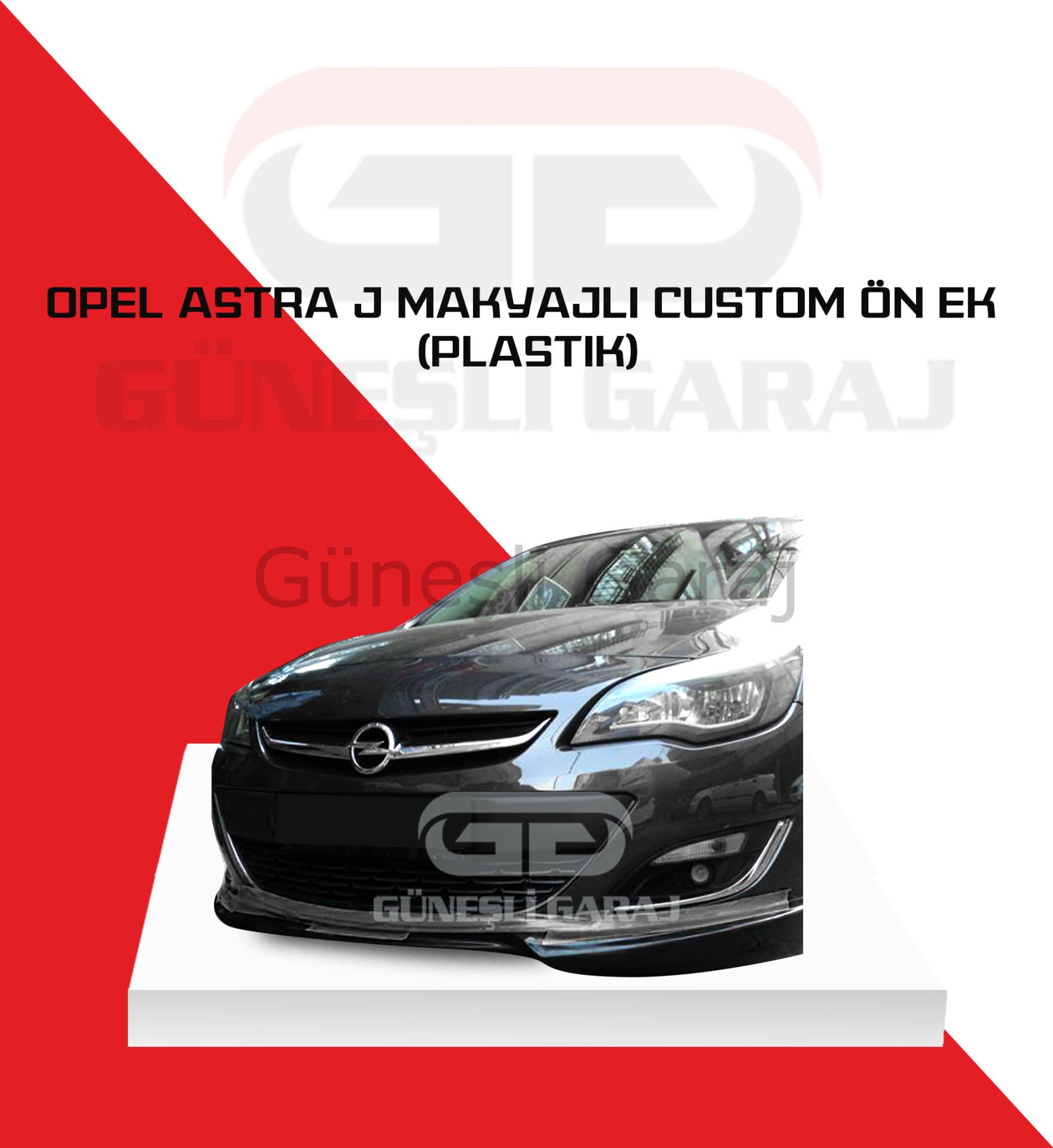 Opel Astra J Makyajlı Custom Ön Ek (Plastik)