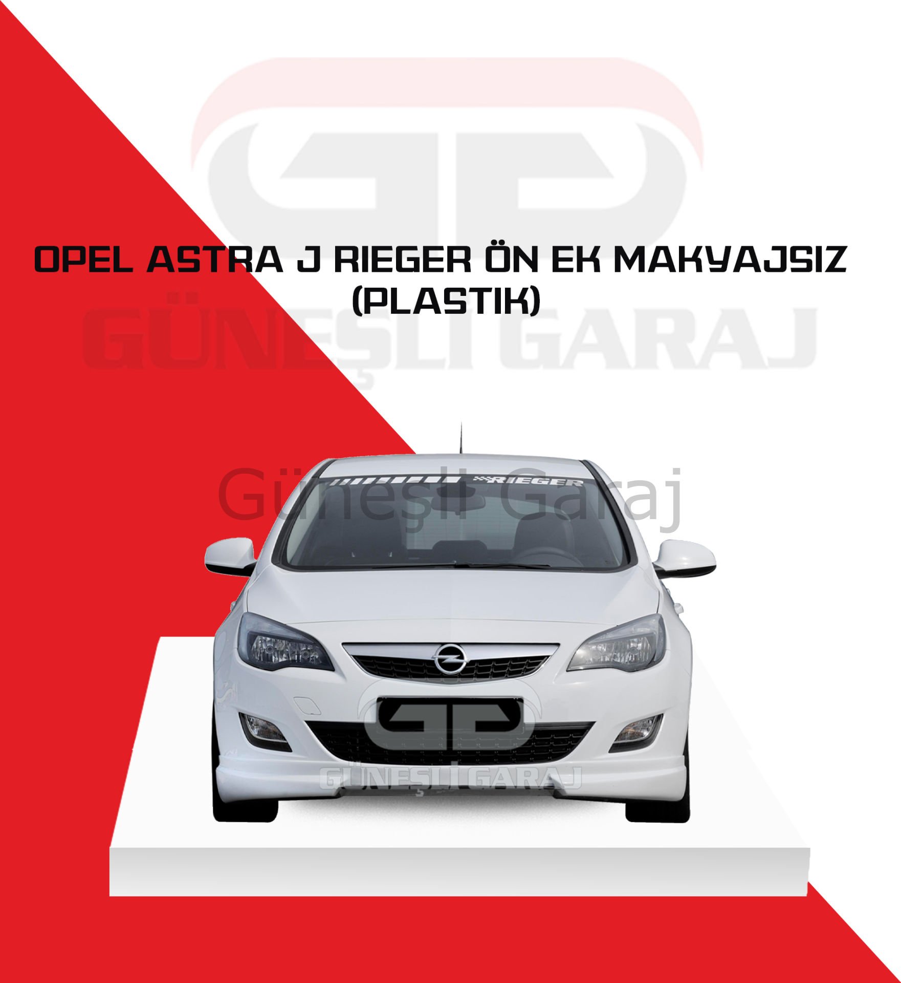 Opel Astra J Rieger Ön Ek Makyajsız (Plastik)