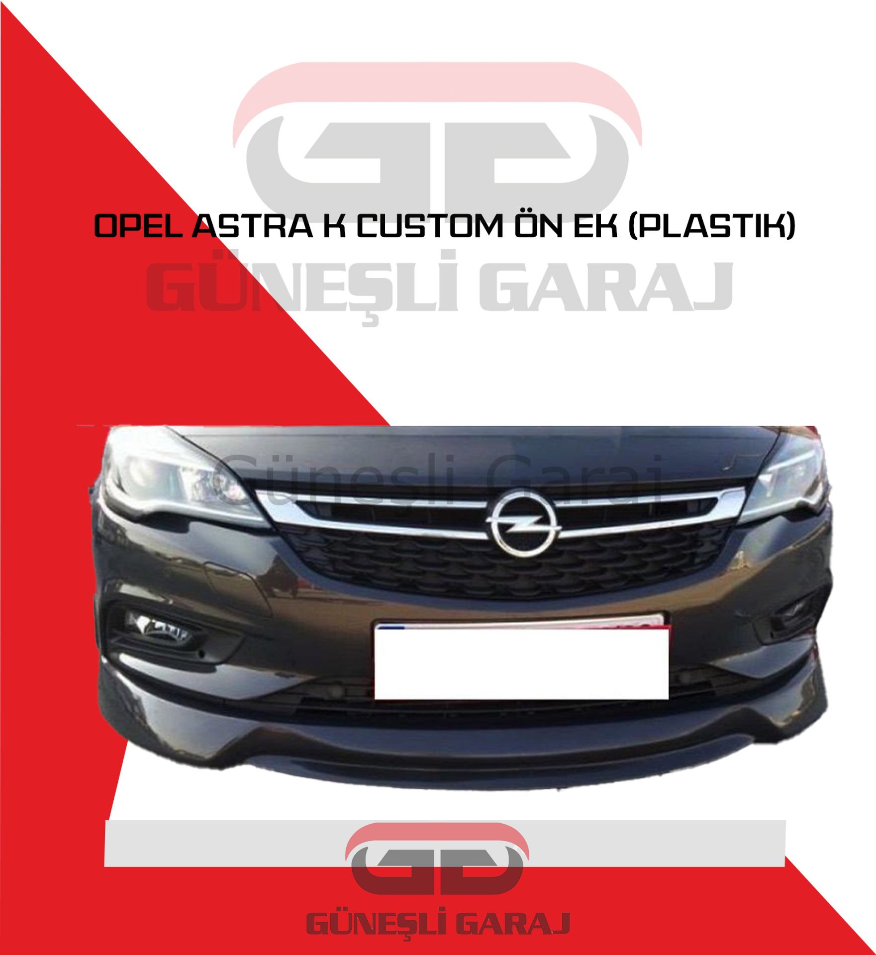Opel Astra K Custom Ön Ek (Plastik)