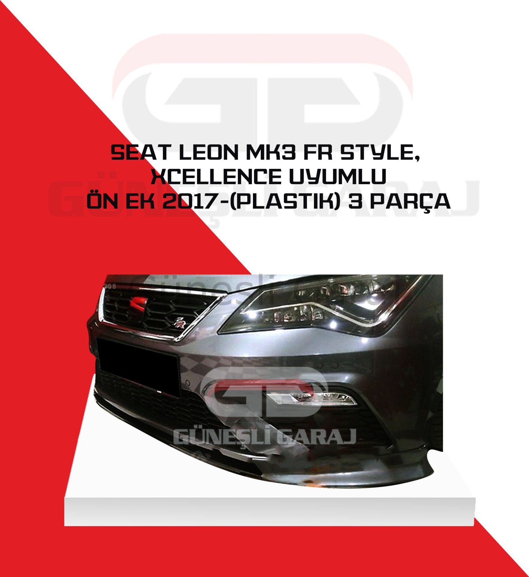 Seat Leon Mk3 2017-2020 Fr-Style-Xcellence 3 Parça Ön Ek (Plastik)